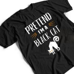 Pretend I'm A Black Cat Funny Cartoon Halloween Costume T Shirt - Dream Art Europa