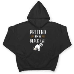 Pretend I'm A Black Cat Funny Cartoon Halloween Costume T Shirt - Dream Art Europa