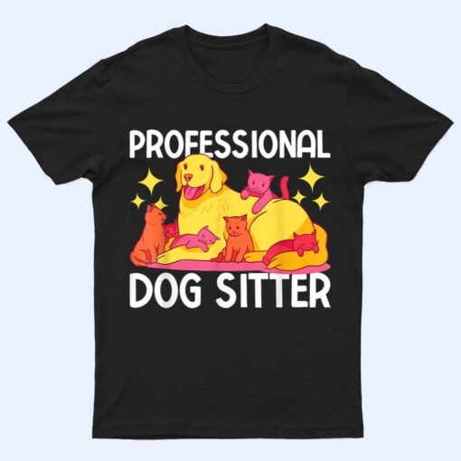 Professional Dog Sitter T Shirt