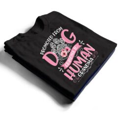 Promoted From Dog Grandma To Human Grandma Mother's Day Ver 2 T Shirt - Dream Art Europa