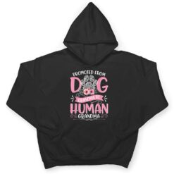 Promoted From Dog Grandma To Human Grandma Mother's Day Ver 2 T Shirt - Dream Art Europa