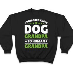 Promoted From Dog Grandpa to Human Grandpa Ver 1 T Shirt - Dream Art Europa