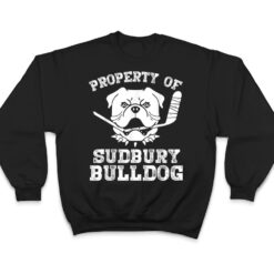 Property of Sudbury Bulldog Funny T Shirt - Dream Art Europa