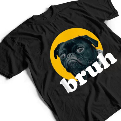 Pug says Cute Dog Fashion Funny Humor T Shirt