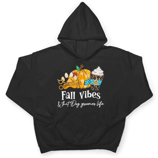 Pumpkin Lover, Fall Vibes And That Dog Groomer Life T Shirt