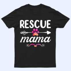 Rescue Mama Pet Lovers  , Mothers Day Dog Mom T Shirt