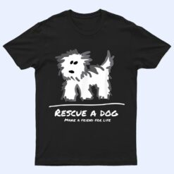 Rescue a Dog , Don't Shop Adopt! Animal Lover T Shirt