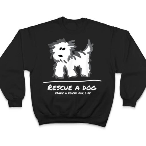 Rescue a Dog , Don't Shop Adopt! Animal Lover T Shirt