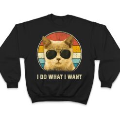 Retro Cat Lovers shirt I Do What I Want Cat T Shirt - Dream Art Europa