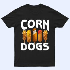 Retro Corn Dogs Make Hot Dogs On Stick Corn Dog Lover T Shirt