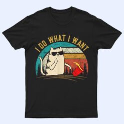 Retro I Do What I Want Cat, Cat Daddy Cat Mom Gifts T Shirt