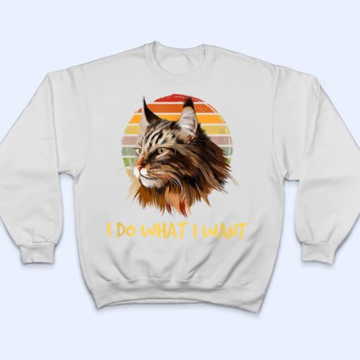 Retro I do what I want cat funny maine coon cat lover T Shirt