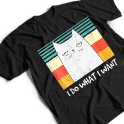 Retro Meow Cat I Do What I Want Funny Black Cat Lovers T Shirt - Dream Art Europa