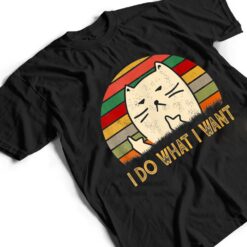 Retro Vintage I Do What I Want Cat Lover Funny Cat Pet Lover T Shirt - Dream Art Europa