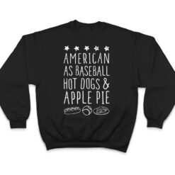 Ripple Junction American as Baseball, Hot Dogs, & Apple Pie T Shirt - Dream Art Europa