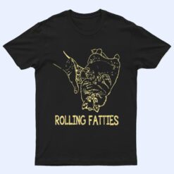 Rolling Fatties Cat Funny Cat Cat Lover T Shirt