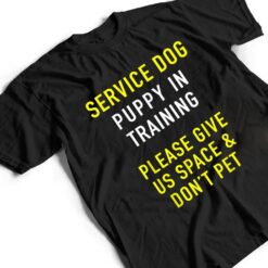 Service Dog Puppy In Training & Dog Trainer For Dog Owner T Shirt - Dream Art Europa