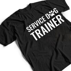 Service Dog Trainer T Shirt - Dream Art Europa