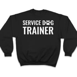 Service Dog Trainer T Shirt - Dream Art Europa