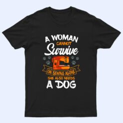 Sewing Dog Lover Sew Fabric Sewer Tailor Stitcher Sewist T Shirt
