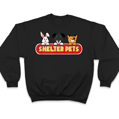 Shelter Pets  for Dog Cat and Animal Rescues Adoption T Shirt