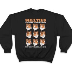 Shelties Are Like Dog Owner Shetland Sheepdog Sheltie T Shirt - Dream Art Europa