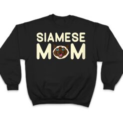 Siamese Cat Mom T Shirt - Dream Art Europa