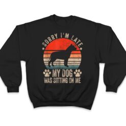 Sorry I'm Late My Dog Was Sitting On Me Pit Bull Ver 1 T Shirt - Dream Art Europa