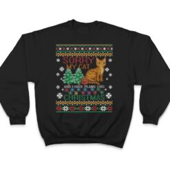 Sorry, My Cat And I Have Plans This Christmas T Shirt - Dream Art Europa