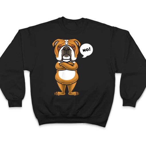 Stubborn English Bulldog Dog T Shirt