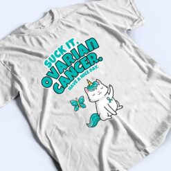 Suck It Ovarian Cancer Unicorn Cat Butterfly T Shirt - Dream Art Europa