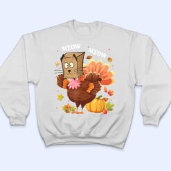 Thanksgiving Funny Turkey Fake Cat Meow Kitty Cats Lover Ver 1 T Shirt - Dream Art Europa