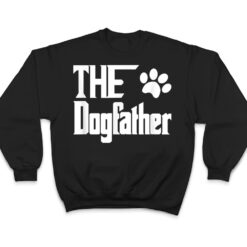 The Dogfather Dog Father Dad T Shirt - Dream Art Europa