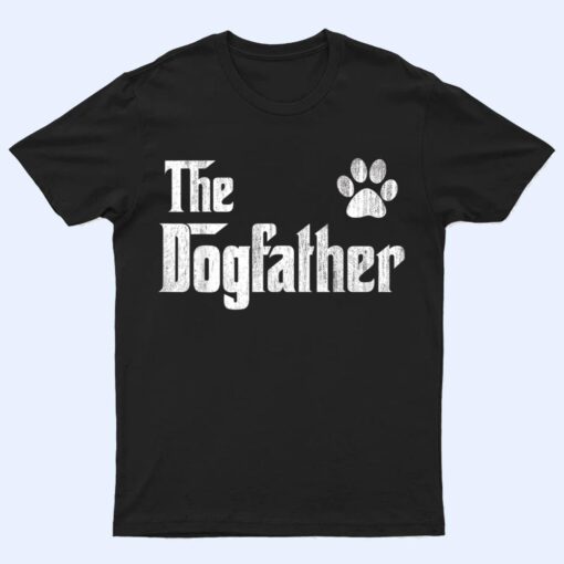 The Dogfather Gift for Dog Dad gift for Men Best Dog Dad Paw T Shirt