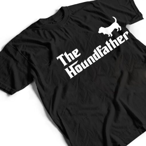 The Houndfather Basset Hound Dad Funny Dog Gifts T Shirt