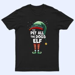The Pet All The Dogs Elf Matching Family Christmas Pajama T Shirt