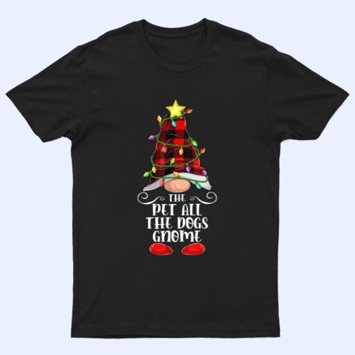 The Pet All The Dogs Gnome Matching Family Group Christmas T Shirt