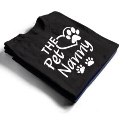 The Pet Nanny Pet Sitting Pet Watcher Pet Sitter T Shirt - Dream Art Europa