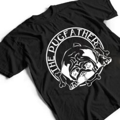 The Pugfather, Boys Dog Father, Men's Pug Daddy, Pet Lover T Shirt - Dream Art Europa