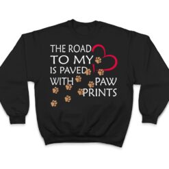 The Way To My Heart - Cute Dogs Love Paw Print T Shirt - Dream Art Europa