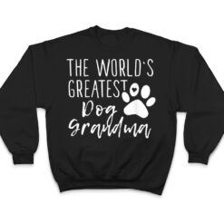 The World's Greatest Dog Grandma - Cute Dog Owner T Shirt - Dream Art Europa