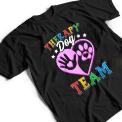 Therapy Dog Team Clothing Colorful Design For School Visit T Shirt - Dream Art Europa