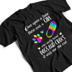 There Was A Girl Who Really Loved Dogs And Crocs T Shirt - Dream Art Europa