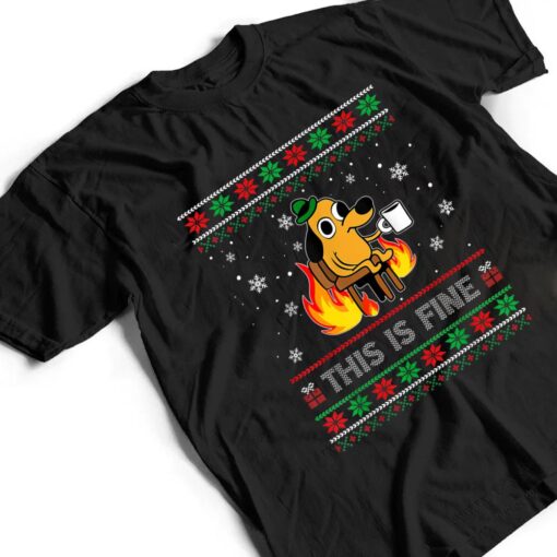 This Is Fine Dog Meme Funny  Christmas  Xmas T Shirt