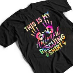 This Is My Animal Rescuing Tie Dye - Dog Cat Rescue T Shirt - Dream Art Europa