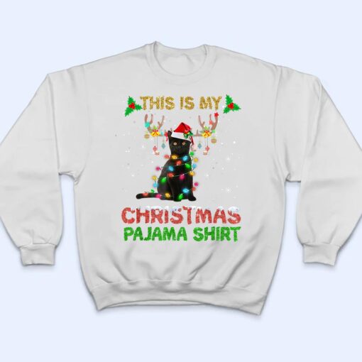 This Is My Christmas Pajama Shirt Black Cat Lover Christmas T Shirt