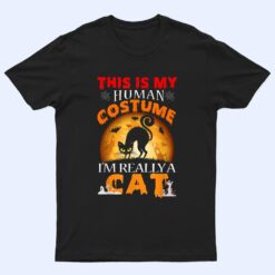 This Is My Human Costume I'm Really A Cat Pumkin Halloween T Shirt