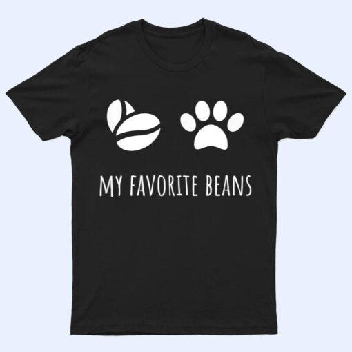 Toe Beans and Coffee Beans, Dog Coffee and Cat Coffee T Shirt