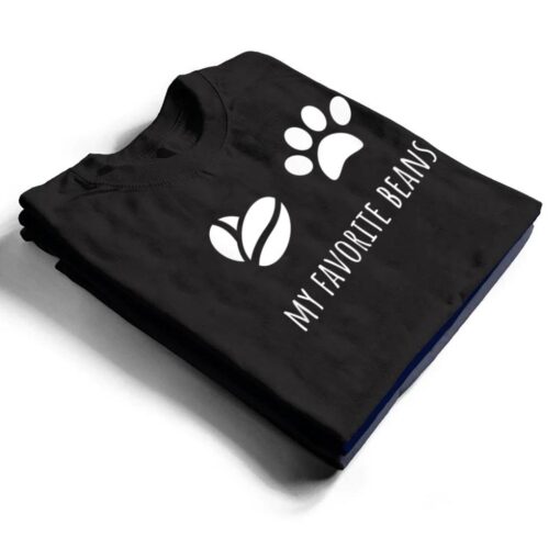 Toe Beans and Coffee Beans, Dog Coffee and Cat Coffee T Shirt