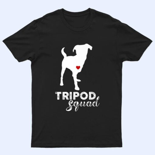 Tripod Squad, Left Front Leg Ampu, Three Legged Dog T Shirt